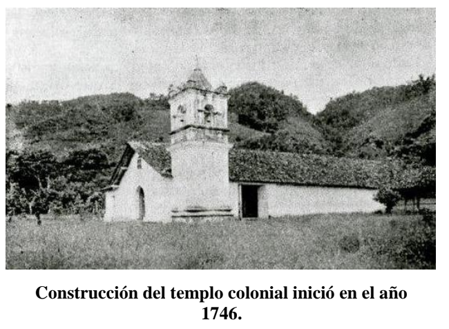 Construccion del templo colonial inicio en el 1746